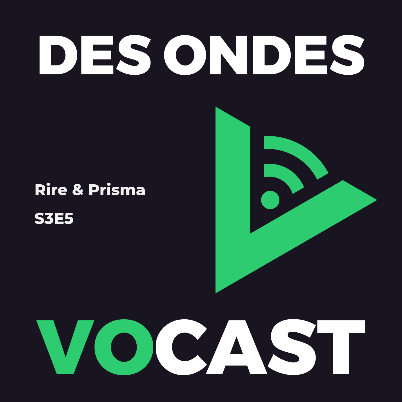des ondes vocast s3e5